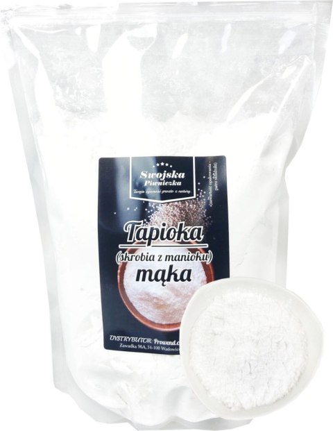 MĄKA TAPIOKOWA TAPIOKA MANIOK 1KG Swojska Piwniczka MĄKA TAPIOKOWA TAPIOKA MANIOK 1KG Swojska Piwniczka